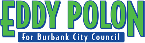 Eddy Polon for Burbank City Council